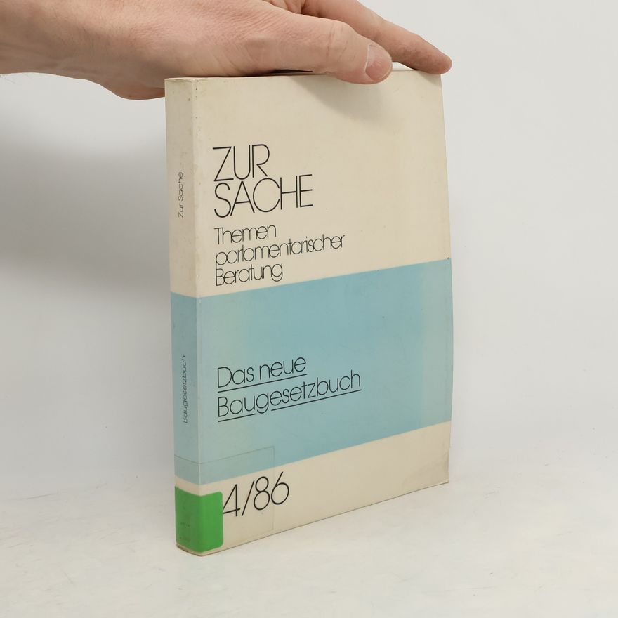 Autorenkollektiv Zur Sache - 4/86: Das neue Baugesetzbuch