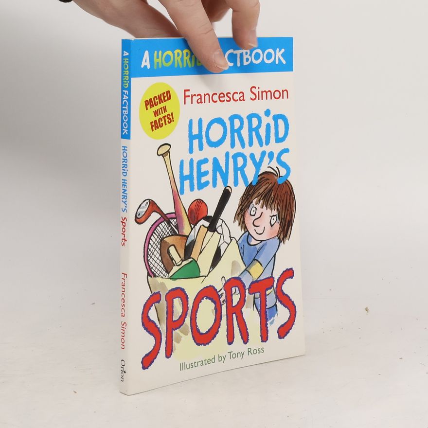 Francesca Simon Horrid Henry's Sports