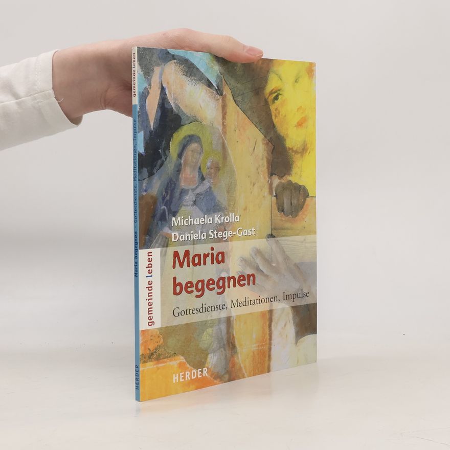 Michaela Krolla Maria begegnen