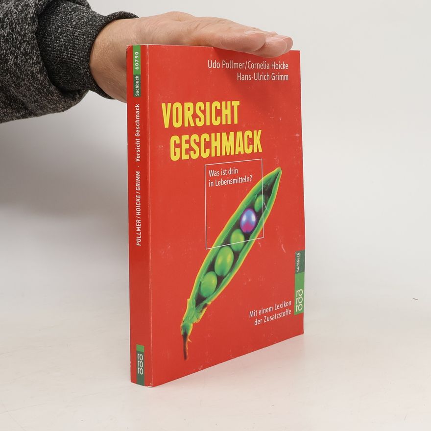 Udo Pollmer Vorsicht Geschmack