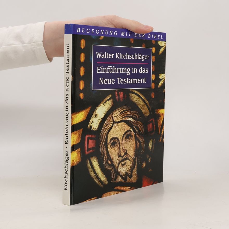 Walter Kirchschläger Einführung in das Neue Testament