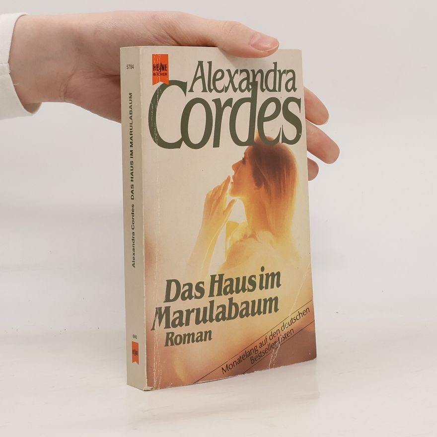 Alexandra Cordes Das Haus im Marulabaum