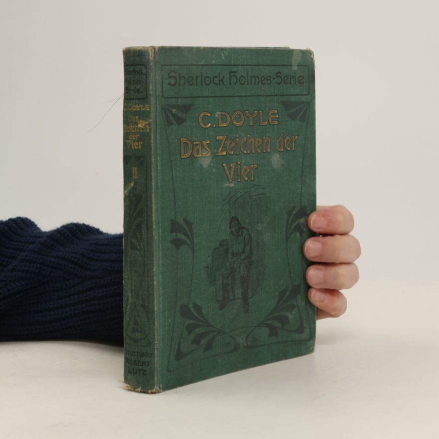 Arthur Conan Doyle Das Zeichen der Vier