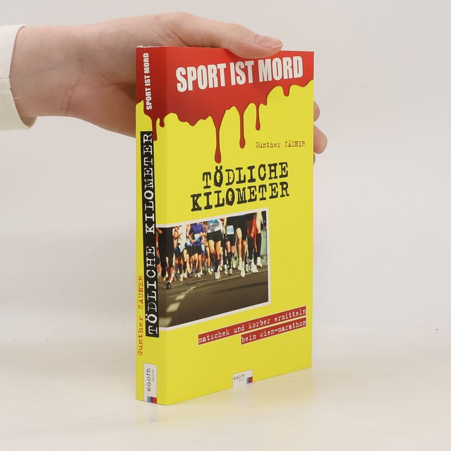 Günther Zäuner Sport ist Mord - tödliche Kilometer