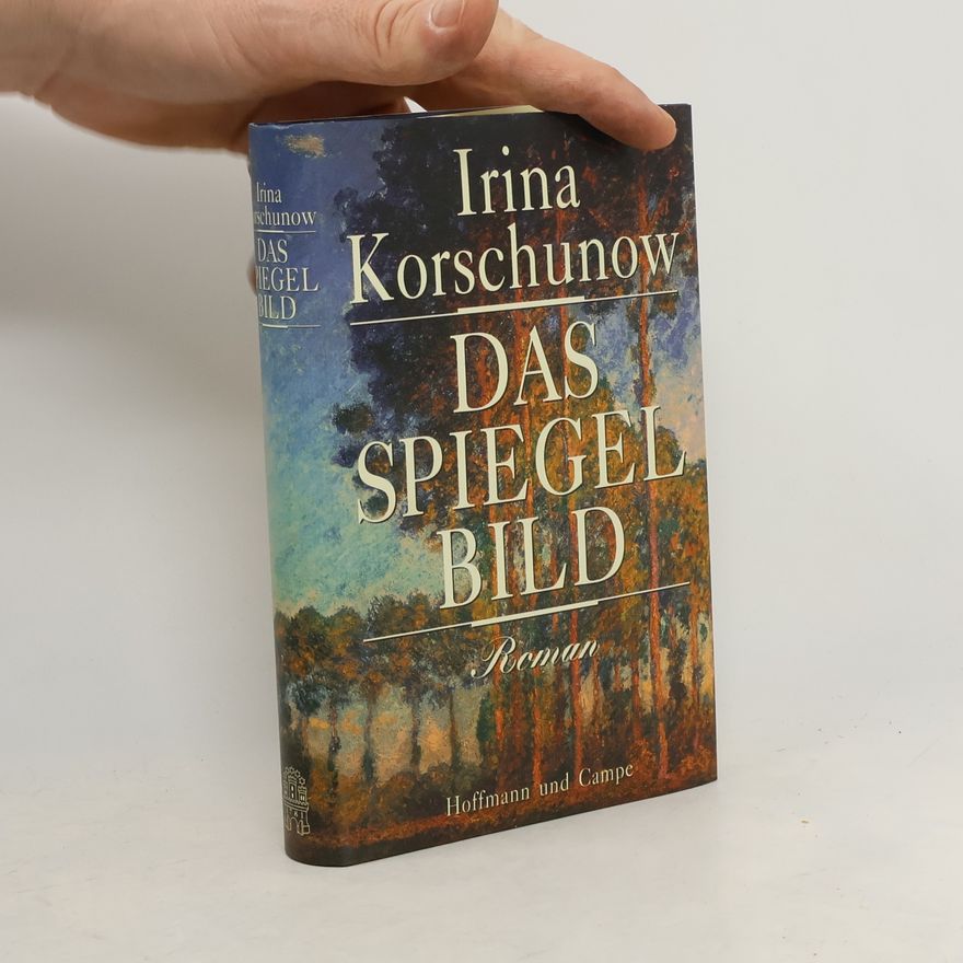 Irina Korschunow Das Spiegelbild