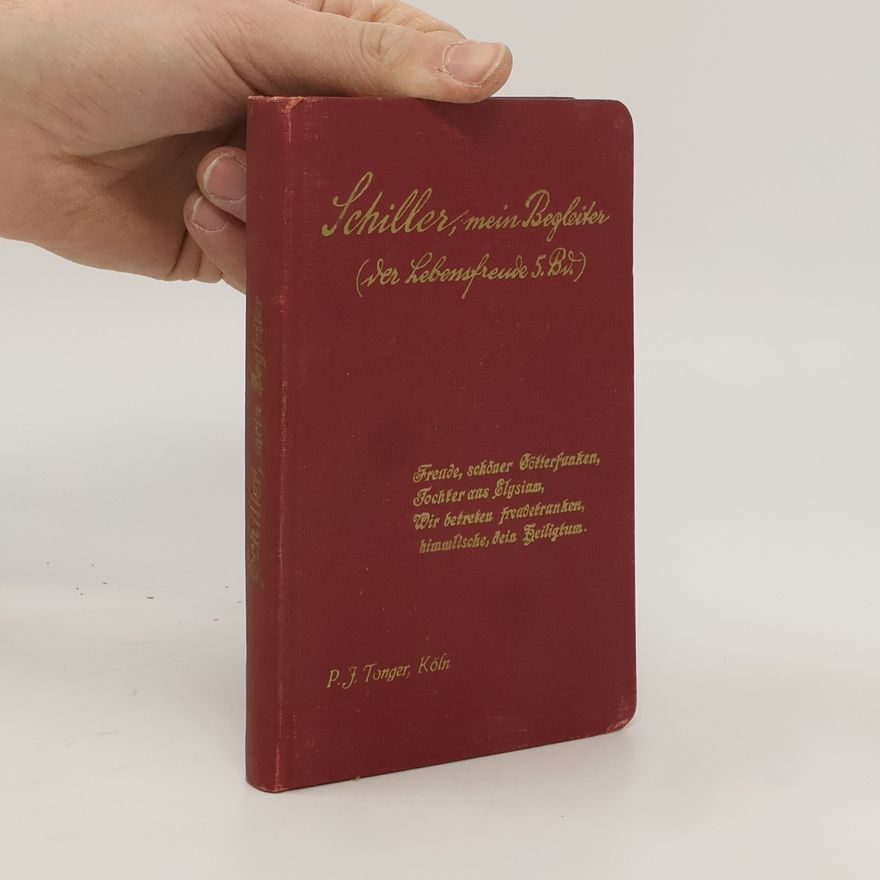 Peter Josef Tonger Schiller mein Begleiter, Band 5