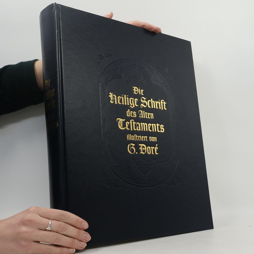 B. Doré Die Heilige Schrift des Alten Testaments