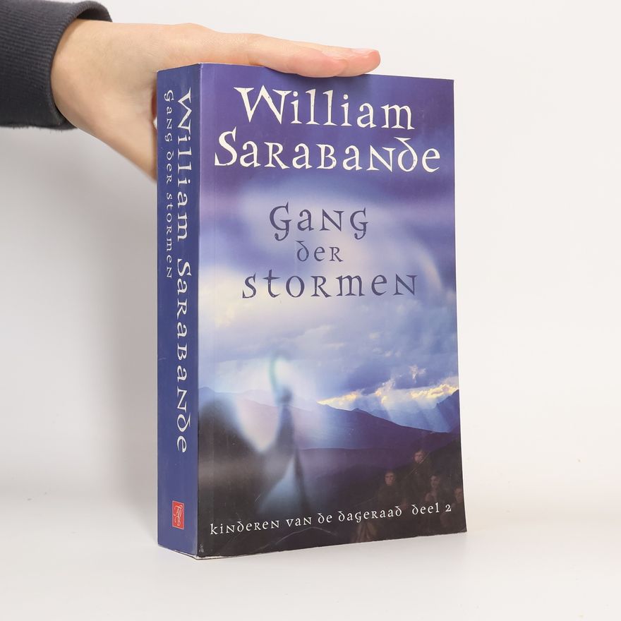 William Sarabande Kinderen van de Dageraad - 2: Gang der Stormen