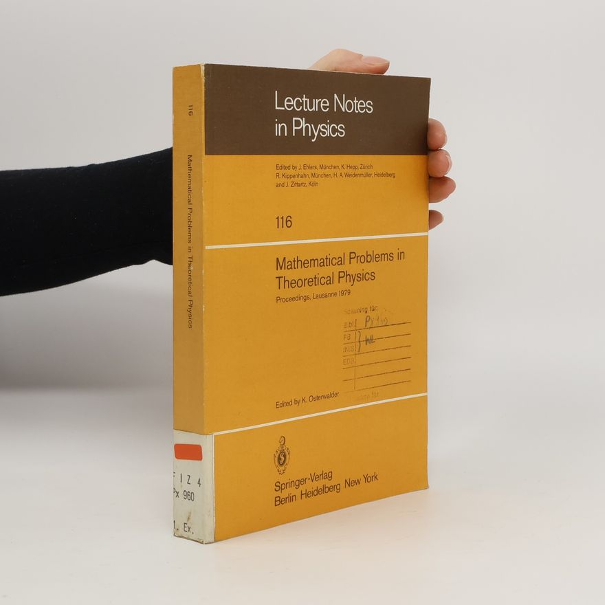 J. Zittartz Lecture Notes in Physics - 116: Mathematical Problems in Theoretical Physics