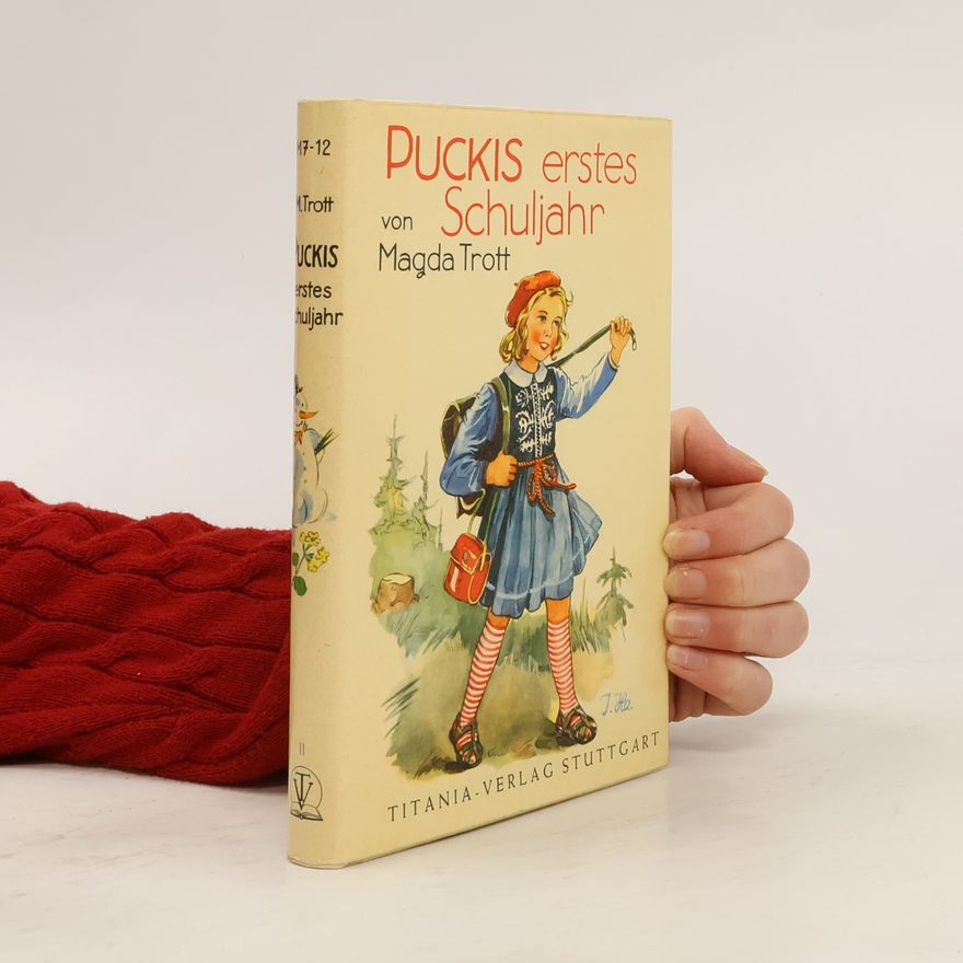 Magda Trott Pucki. Puckis erstes Schuljahr