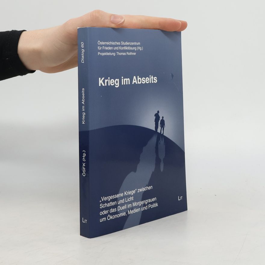 Österreichisches Studienzentrum für Frieden und Konfliktlösung Krieg im Abseits