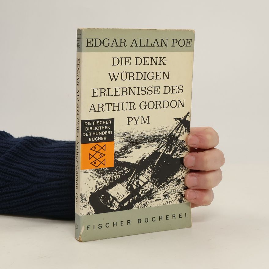 Edgar Allan Poe Die Denkwürdigen Erlebnisse des Arthur Gordon Pym