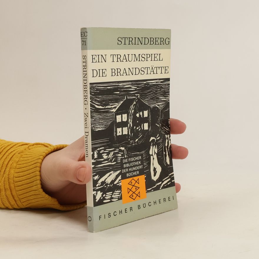 August Strindberg Ein Traumspiel. Die Brandstätte