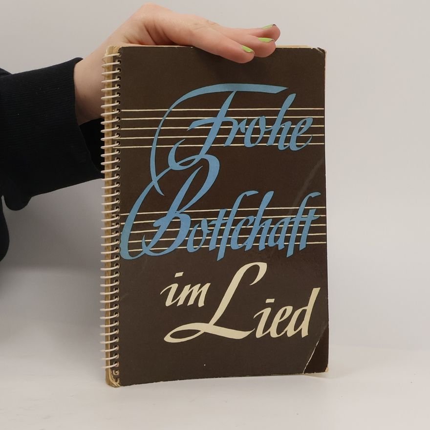 Autorenkollektiv Frohe Botschaft im Lied