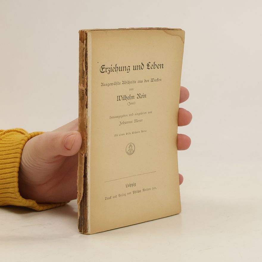 Wilhelm Rein Erziehung und Leben