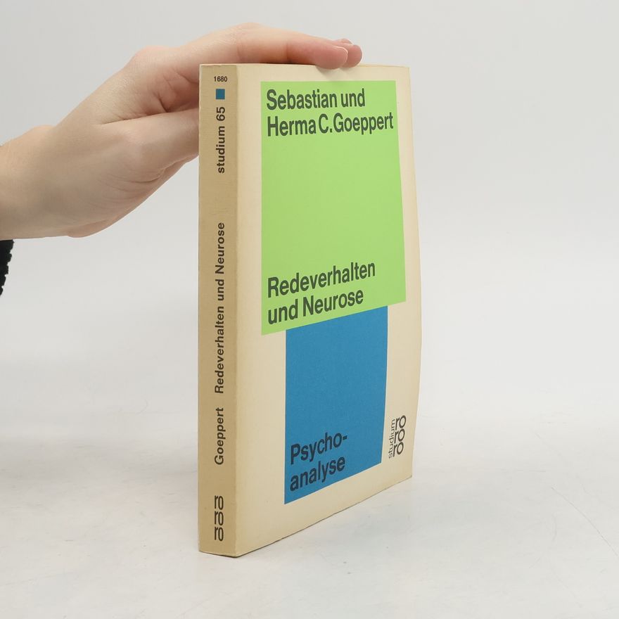 Herma Corinna Goeppert Rororo-Studium - 65: Redeverhalten und Neurose