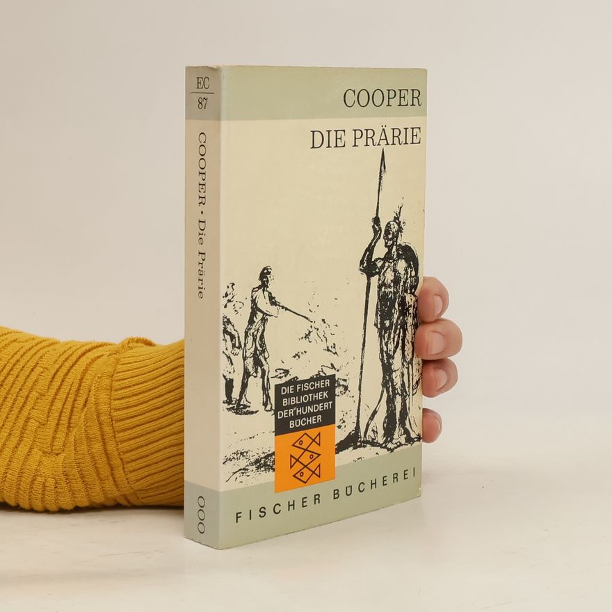 James Fenimore Cooper Die Prärie