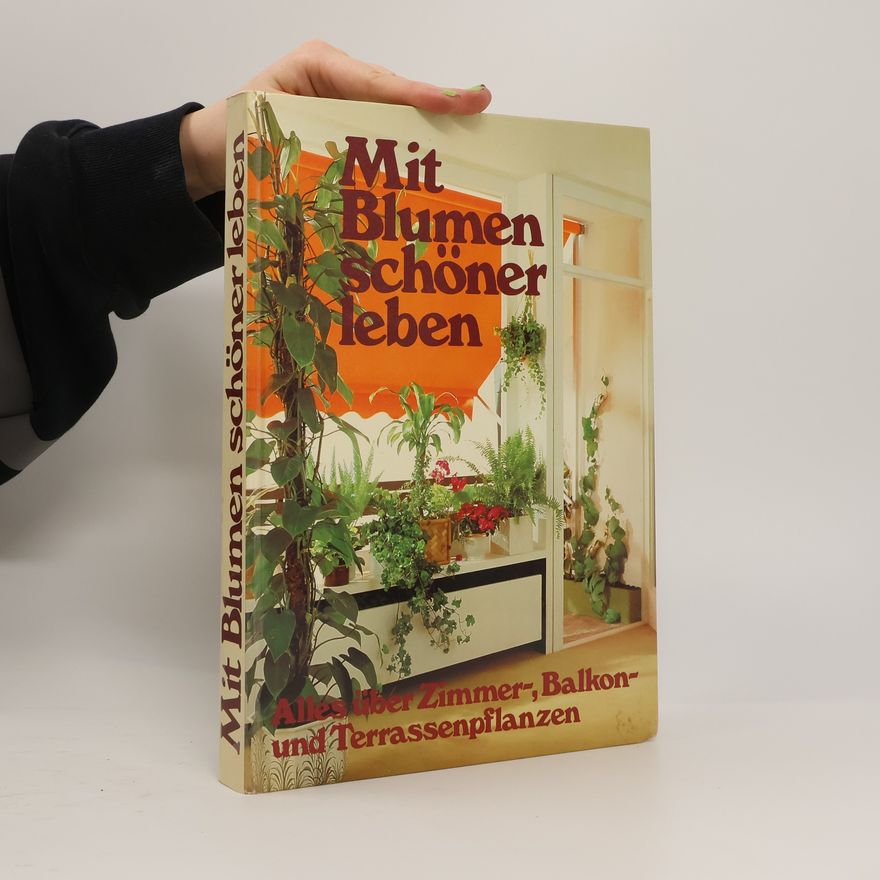 Autorenkollektiv Mit Blumen schöner leben