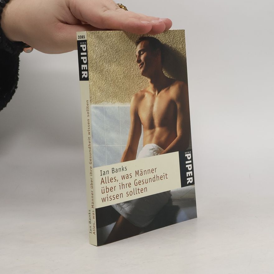 Ian Banks Piper Taschenbuch - 3285: Alles, was Männer über ihre Gesundheit wissen sollten
