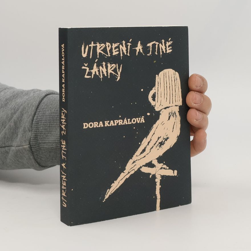 Dora Kaprálová Utrpení a jiné žánry