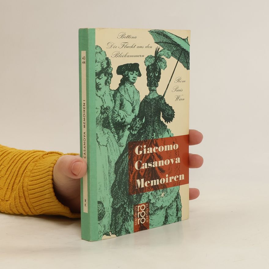 Giacomo Casanova Memoiren I.
