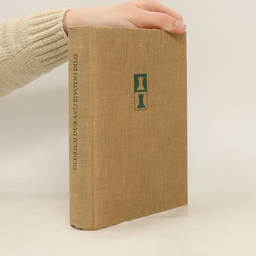 František Morávek Oldřich Duras. Životní dílo