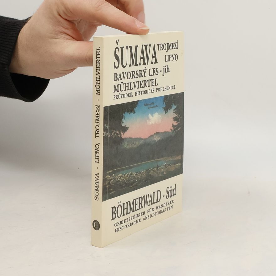 Collectif d'auteurs Šumava Trojmezí