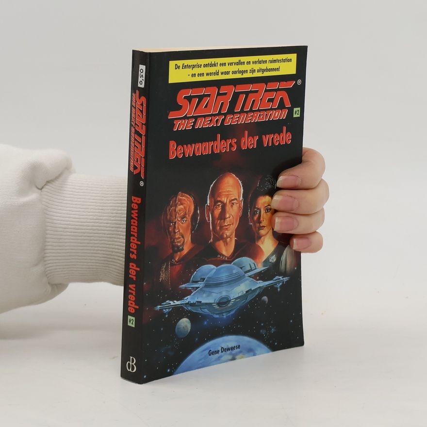 Gene De Weese Star Trek: The Next Generation - 2: Bewaarders der Vrede