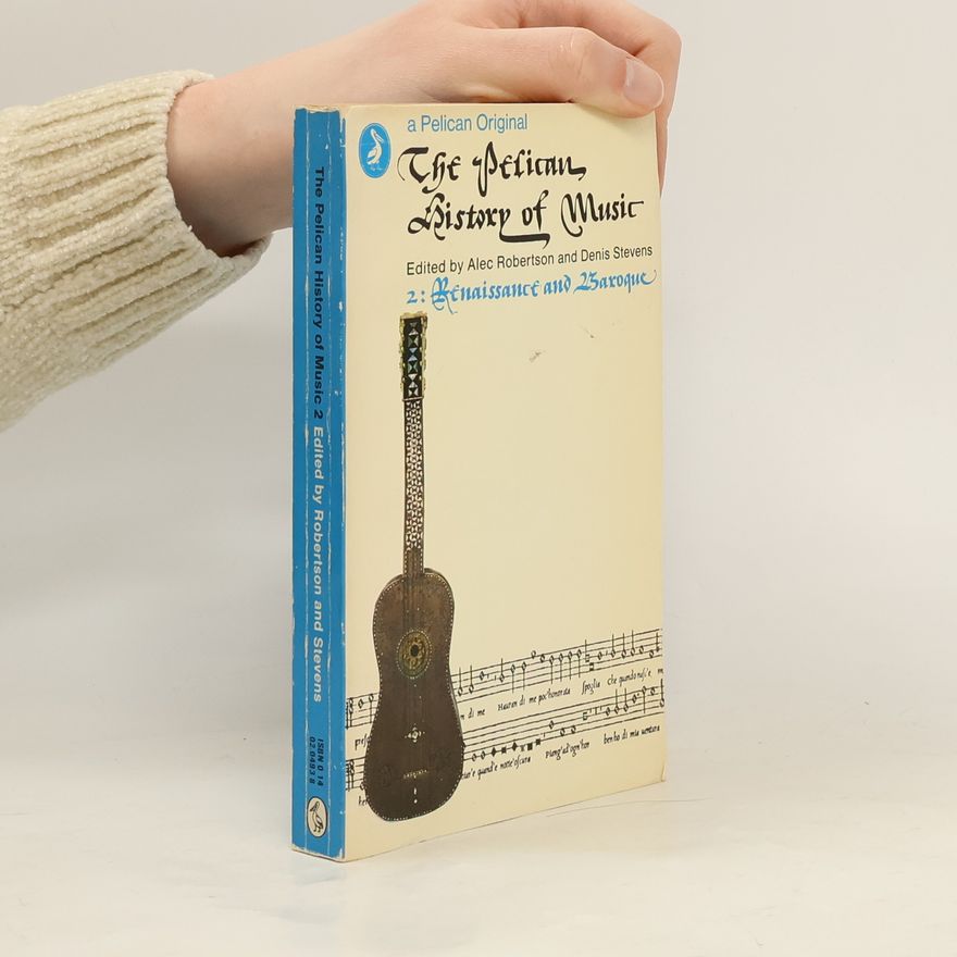 Denis Stevens The Pelican History of Music