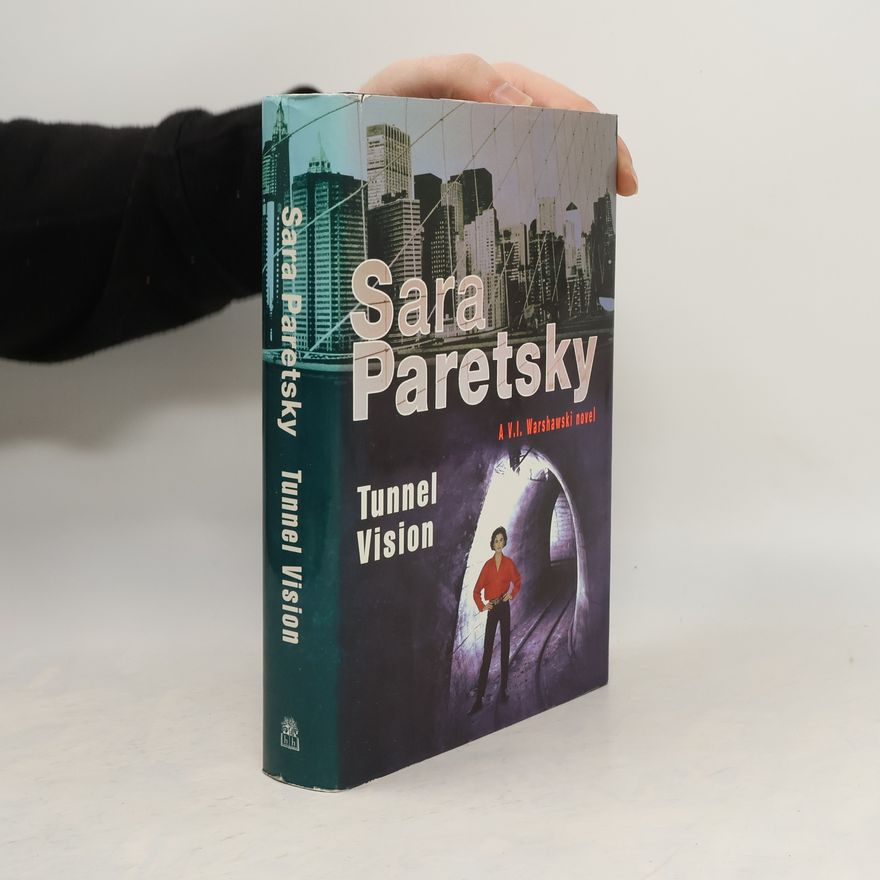 Sara Paretsky Tunnel Vision