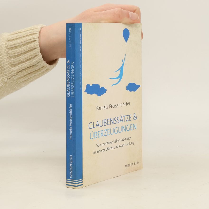 Autorenkollektiv Glaubenssätze & Überzeugungen
