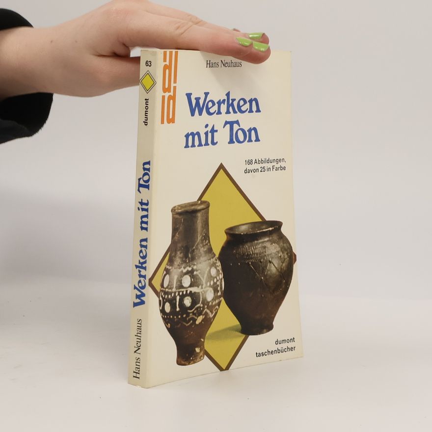 Hans Neuhaus Werken mit Ton