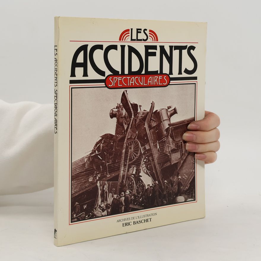 Eric Baschet Les accidents spectaculaires