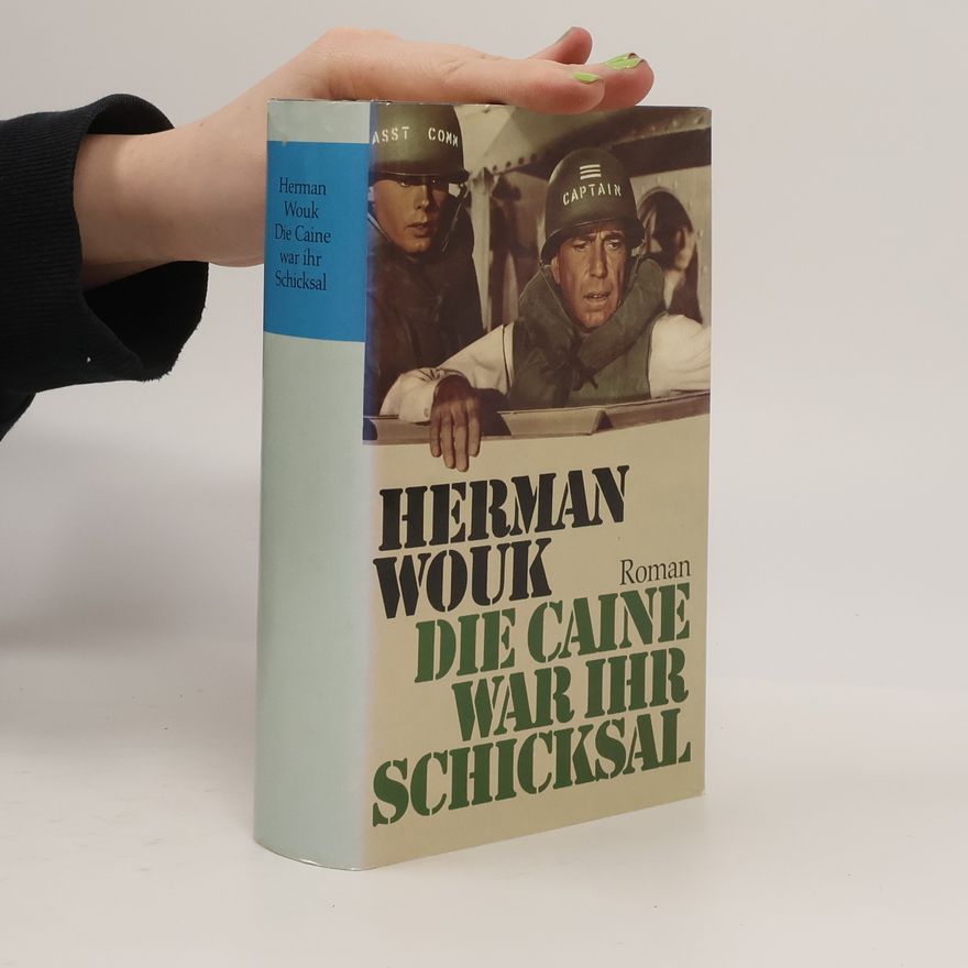 Herman Wouk Die Caine war ihr Schicksal