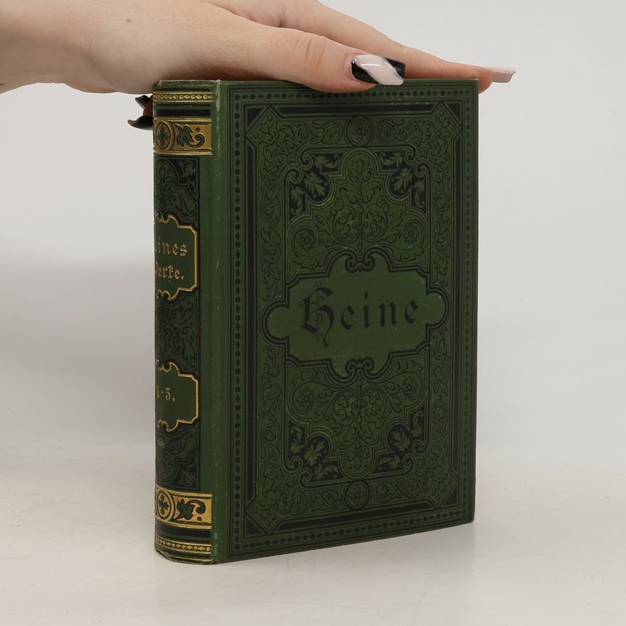 Heinrich Heine Heinrich Heines sämtliche Werke 1-3