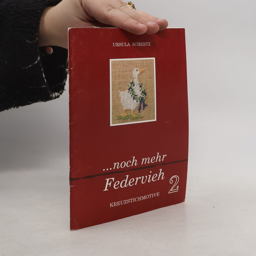 Ursula Schertz Kreuzstichmotive 2. ...noch mehr Federvieh