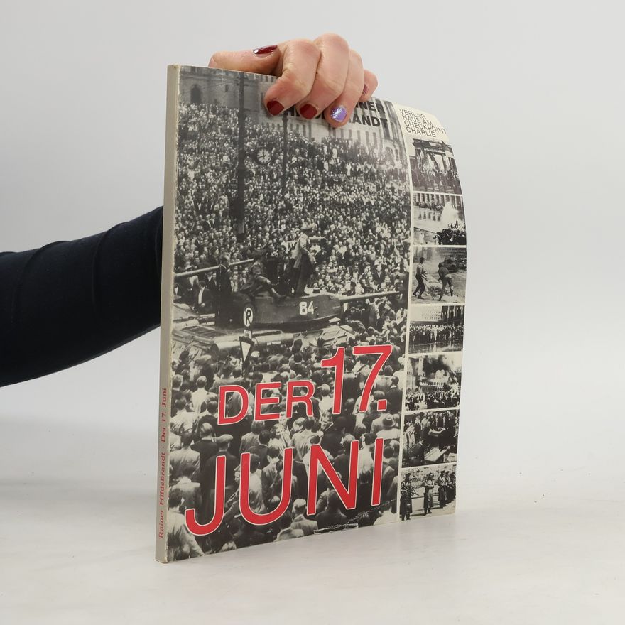 Rainer Hildebrandt Der 17. Juni