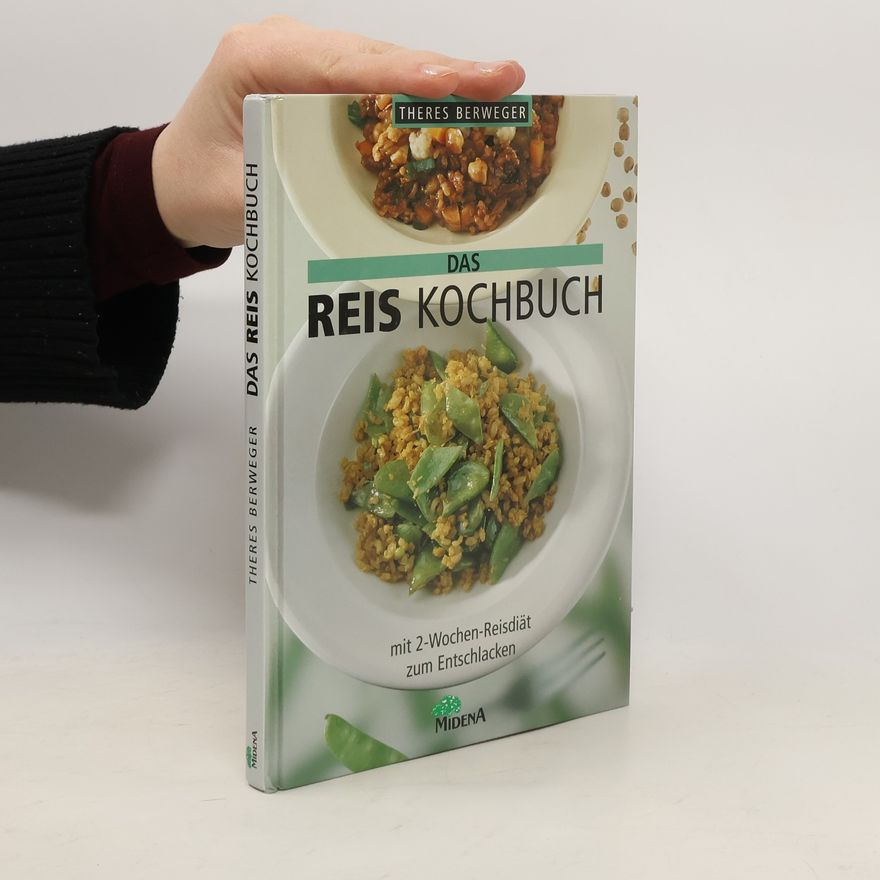 Theres Berweger Das Reis-Kochbuch