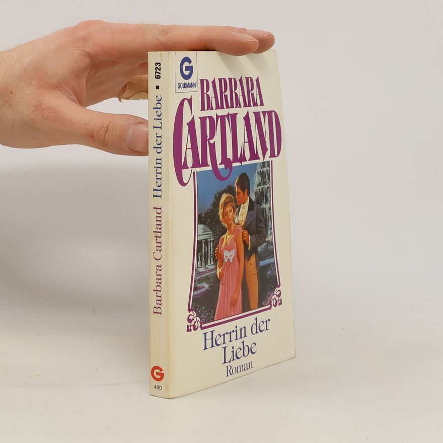Barbara Cartland Herrin der Liebe