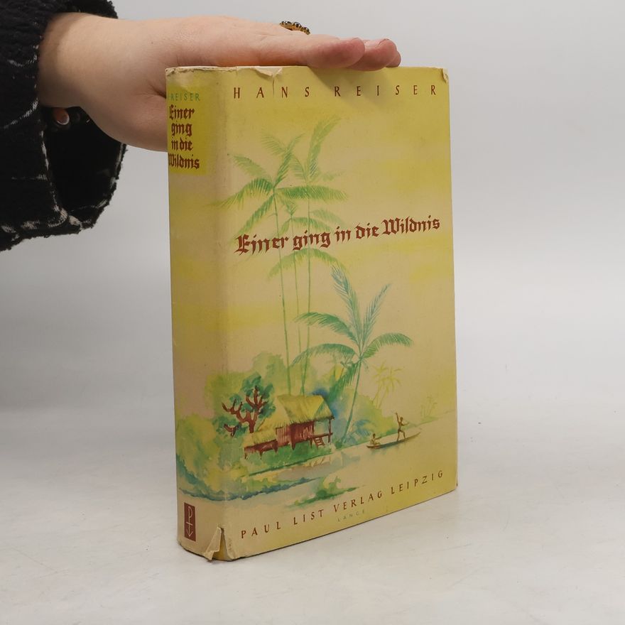 Hans Reiser Einer Ging in die Wildnis