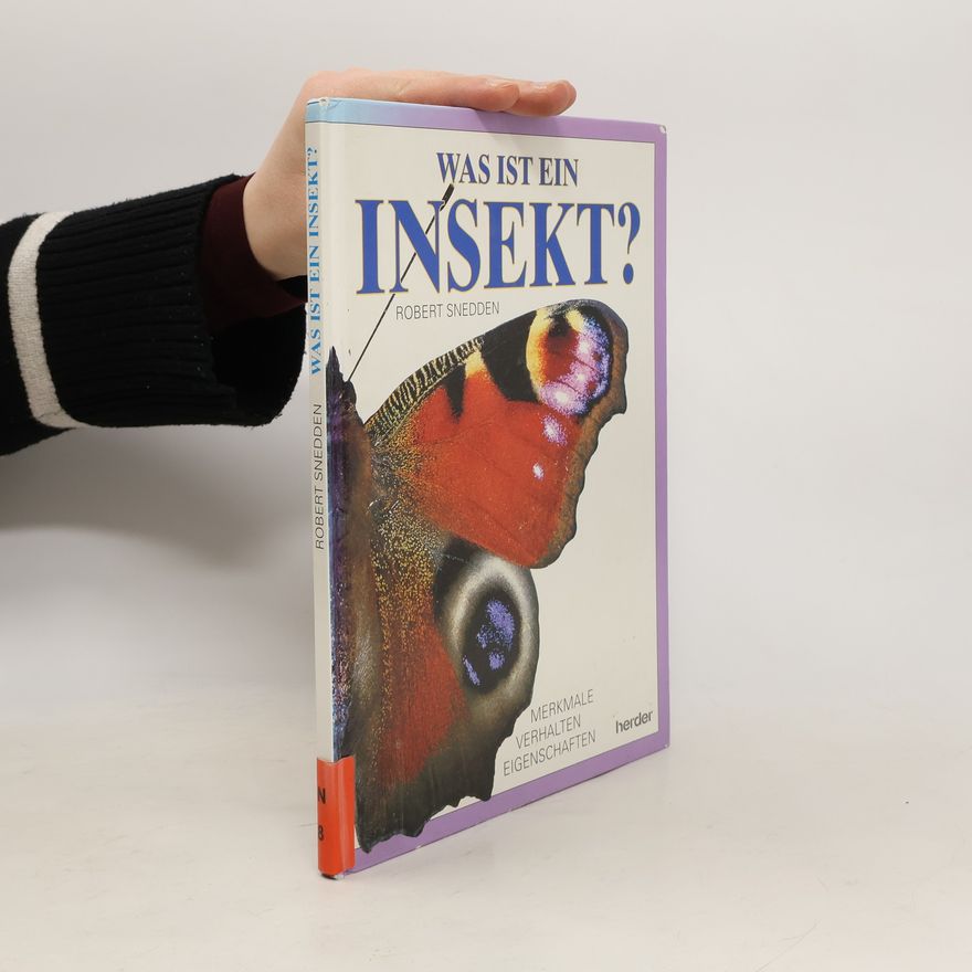 Robert Snedden Was ist ein Insekt?