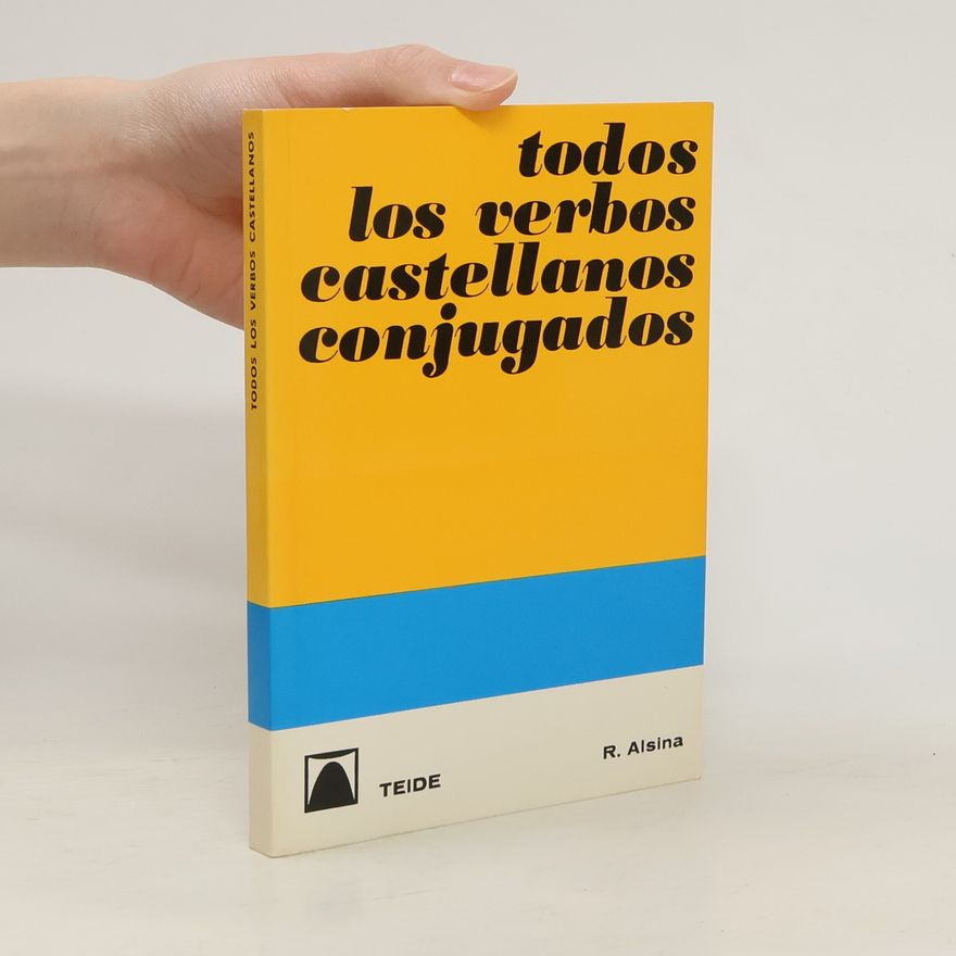 Ramón Alsina Torallas Todos los verbos castellanos conjugados