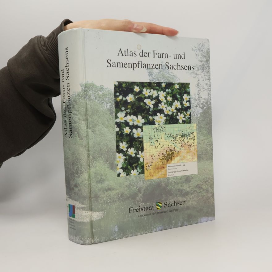 Autorenkollektiv Atlas der Farn- und Samenpflanzen Sachsens