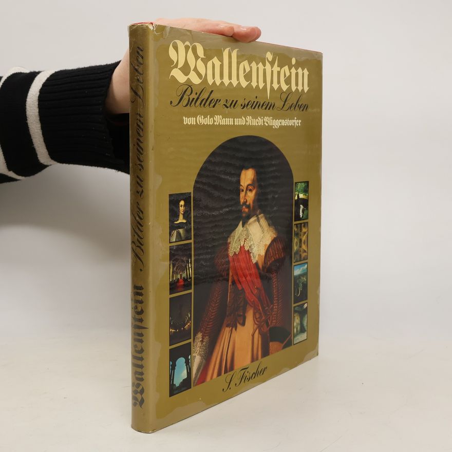 Ruedi Bliggenstorfer Wallenstein. Bilder zu seinem Leben