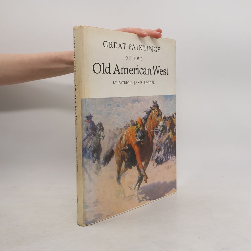 Various authors Great paintings of the Old American West