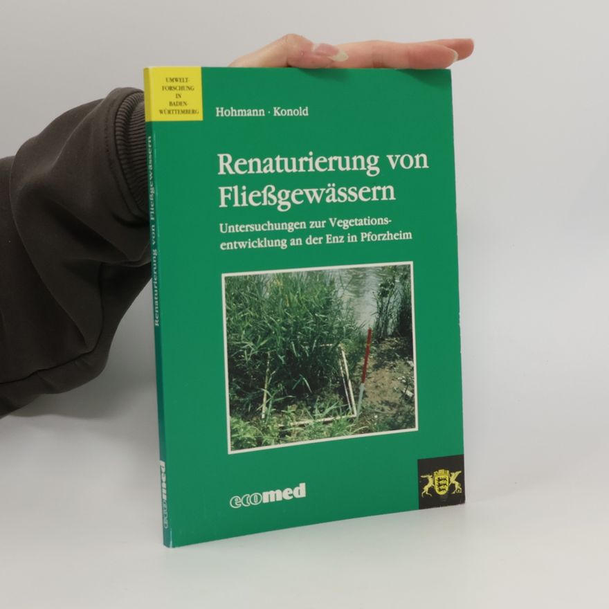 Jochen Hohmann Renaturierung von Fließgewässern