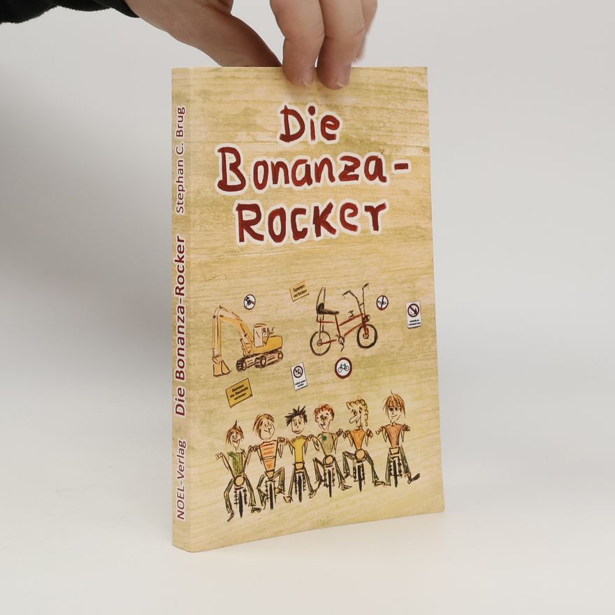 Stephan C. Brug Die Bonanza-Rocker