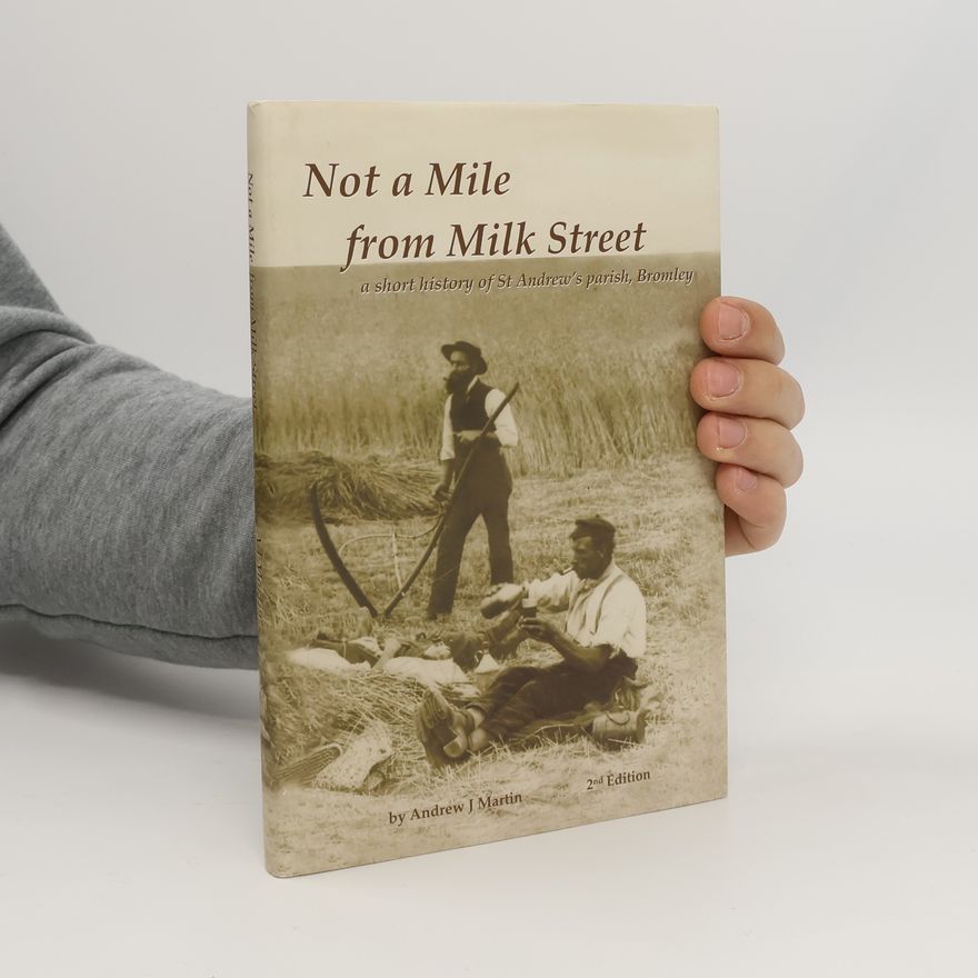 Andrew J. Martin Not a Mile from Milk Street