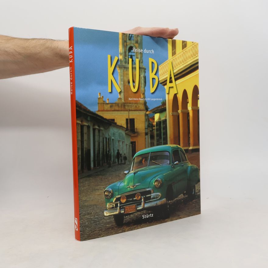 Karl-Heinz Raach Reise durch Kuba