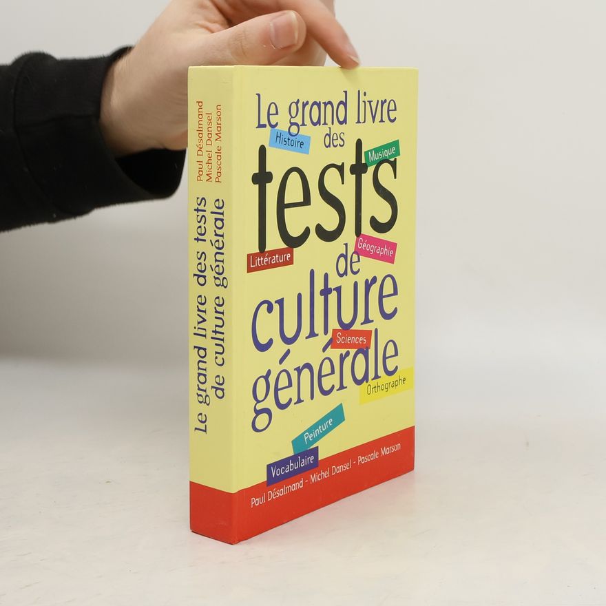 Michel Dansel Le grand livre des tests de culture générale